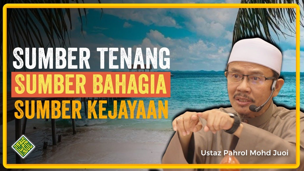 Sumber Ketenangan, Sumber Kebahagian