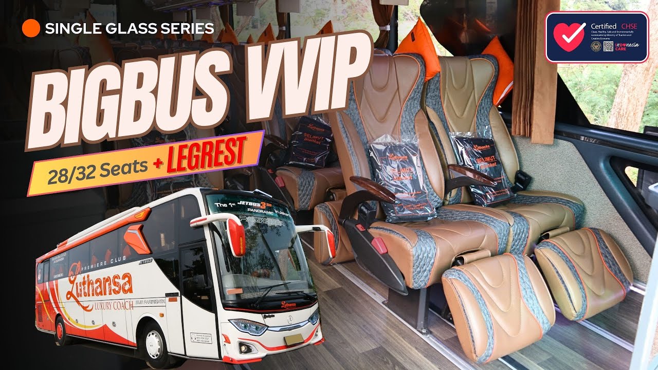 BUS VVIP Mewah!! Bus Pariwisata LUTHANSA VVIP 28/32Seats+Legrest+Toilet MEWAH BANGET