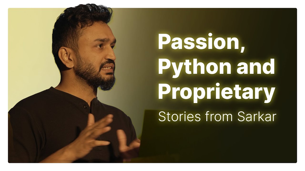 Passion, Python and Proprietary: Stories from Sarkar | Harsh Nisar | IndiaFOSS 2024 | FOSS United