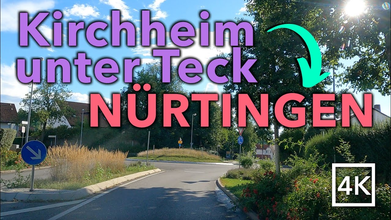 Driving KIRCHHEIM unter TECK to NÜRTINGEN 🇩🇪 - Germany - Baden-Württemberg