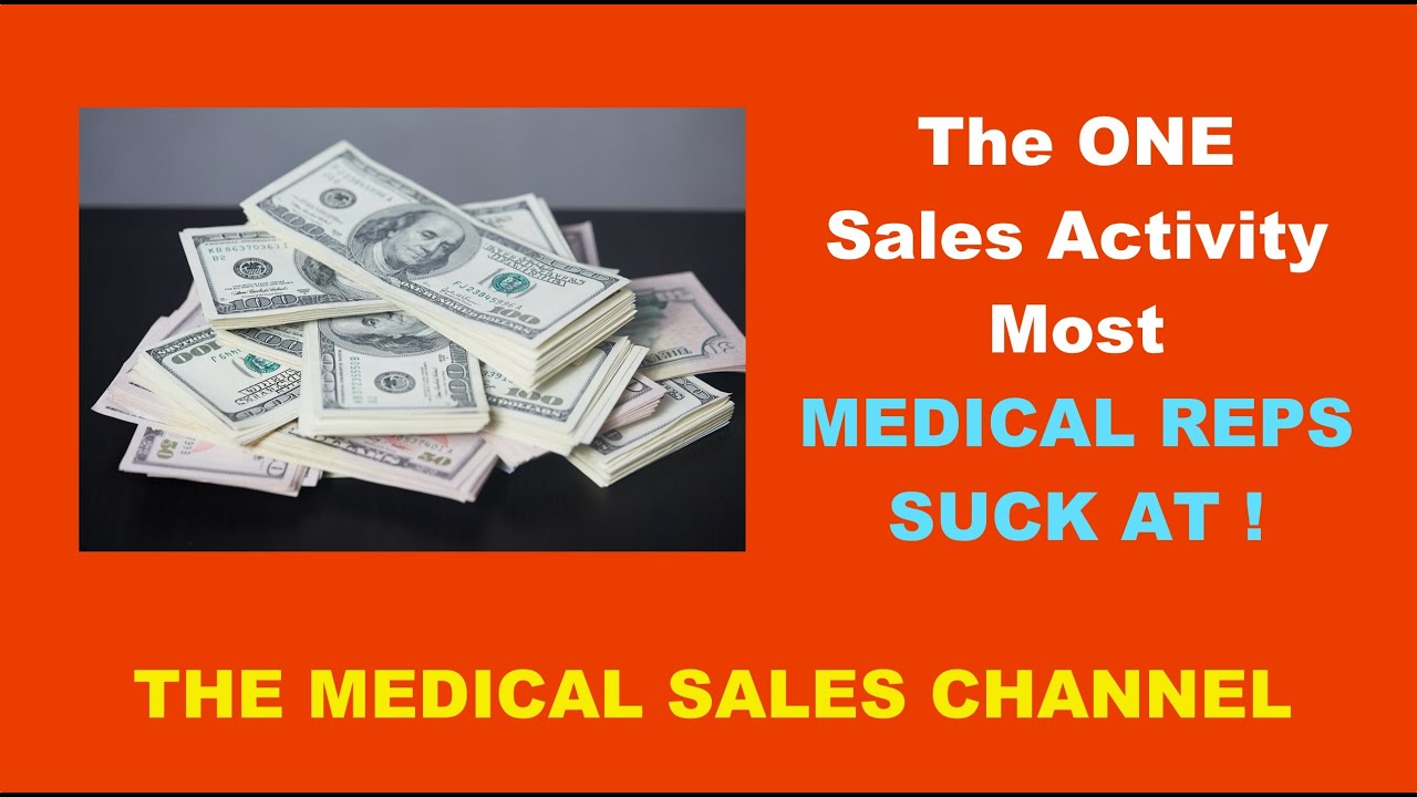 Fix The One Activity That Too Many Medical Reps Suck At!