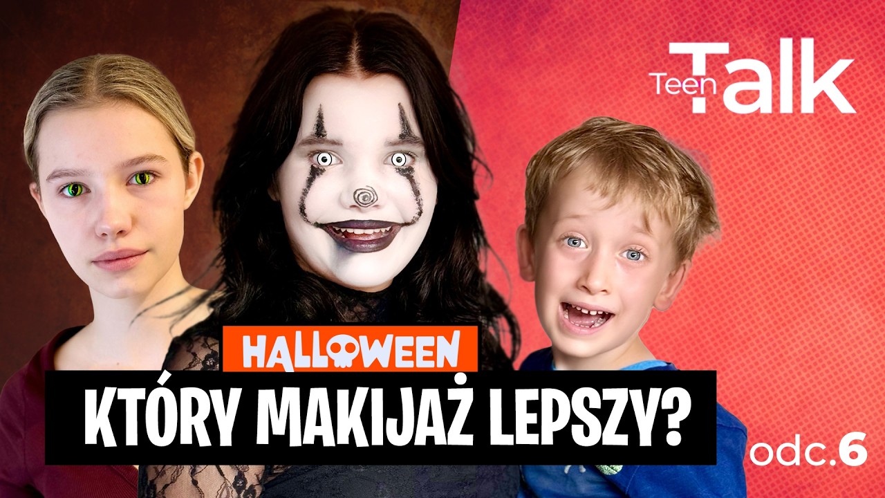 Który makijaż lepszy. Przygotowania do Halloween / TeenTalk / Odcinek 6