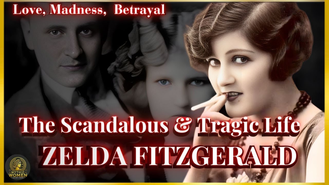 The Scandals & Betrayals of Zelda Fitzgerald