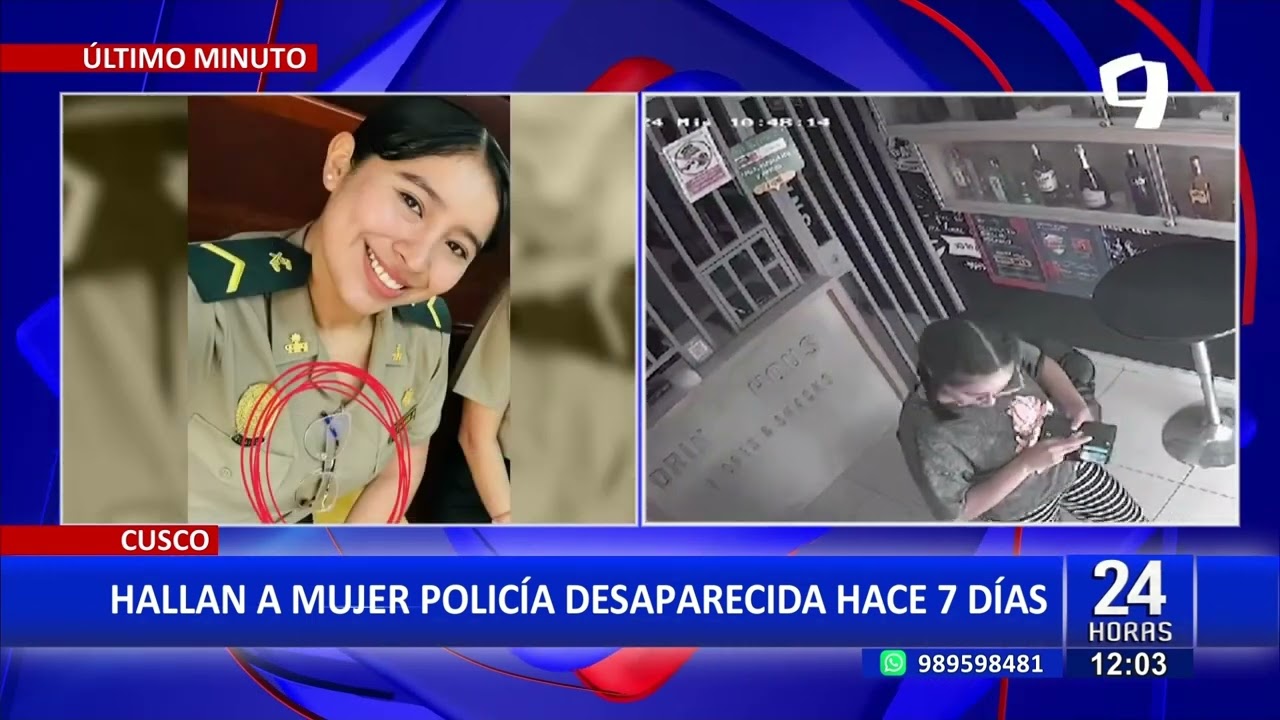 Suboficial PNP hallada en Cusco: Iniciarán diligencias bajo protocolos y procedimientos