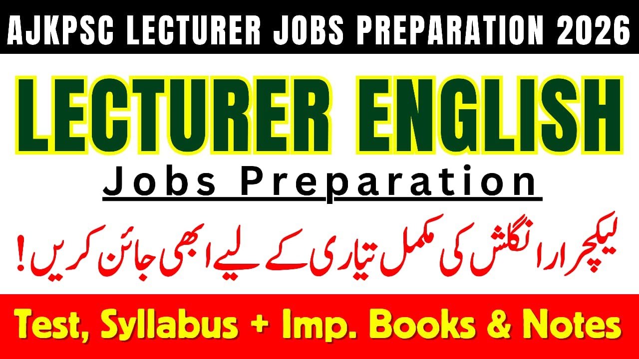 AJKPSC Lecturer English Jobs 2026 |150+ Vacancies | Syllabus, Notes & Preparation Guide | Imp. Books