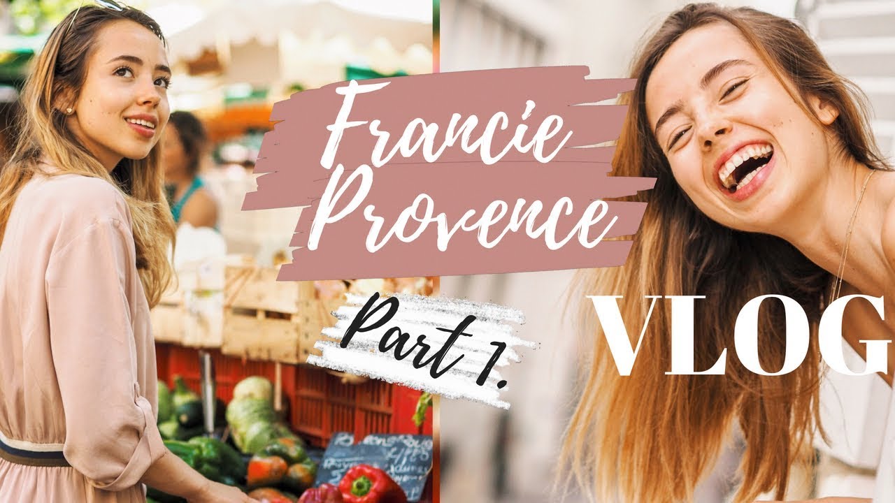 Holčič&iacute; road trip po Provence! | VLOG | Č&Aacute;ST I. | Apr&egrave;s-chic