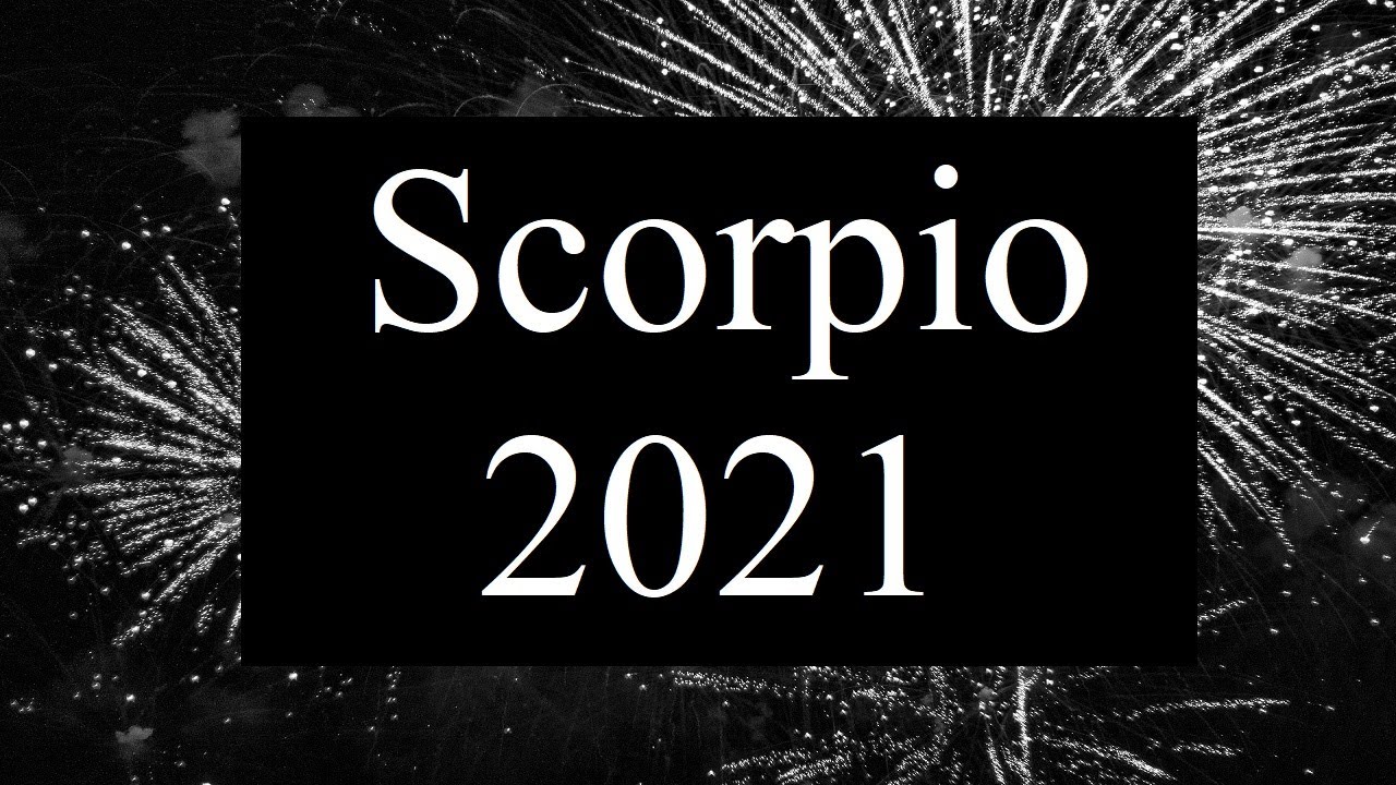 Scorpio 2021❤ The Year You Awaken & Find True Happiness Scorpio