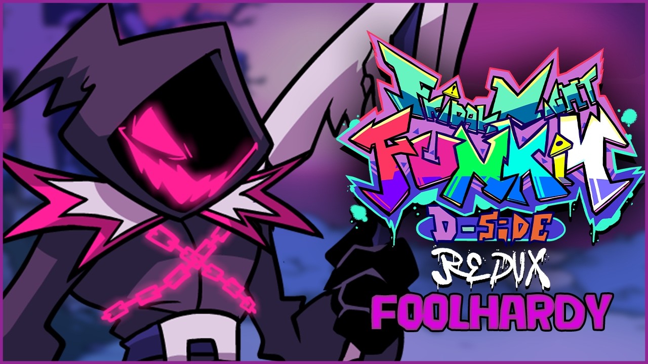 FOOLHARDY |  FNF D-Sides Redux 1.0
