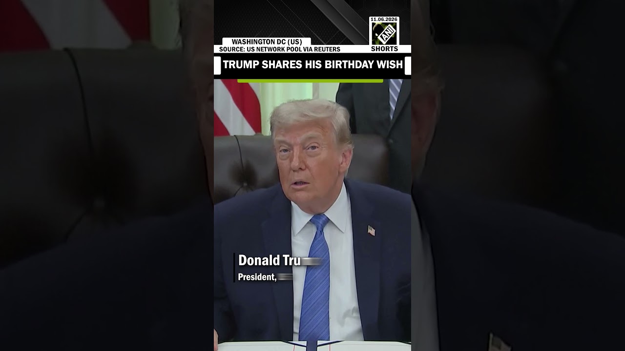 &lsquo;Peace for the World&rsquo; US President Trump shares his birthday wish