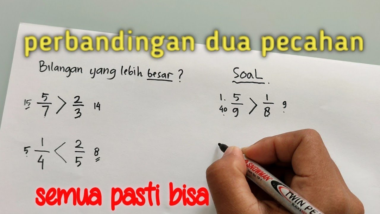 Cara membandingkan dua bilangan pecahan