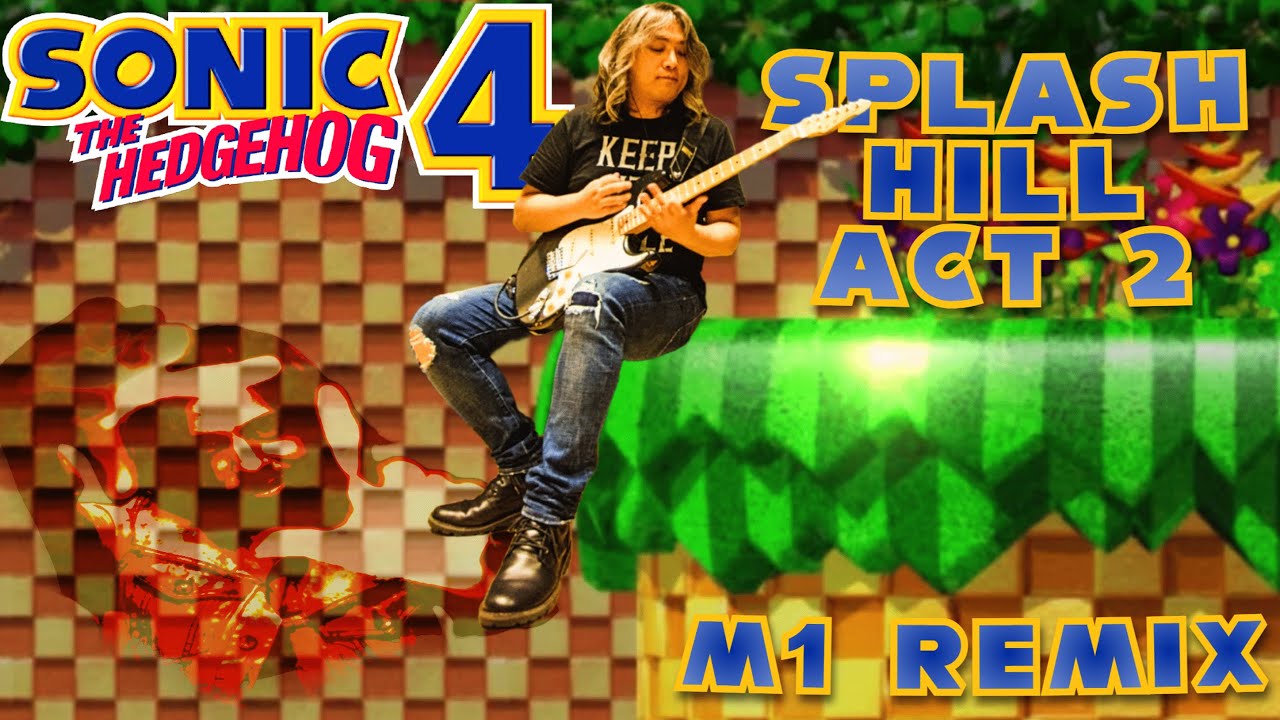 Sonic 4 Ep I - Splash Hill Act 2 (M1 Remix)