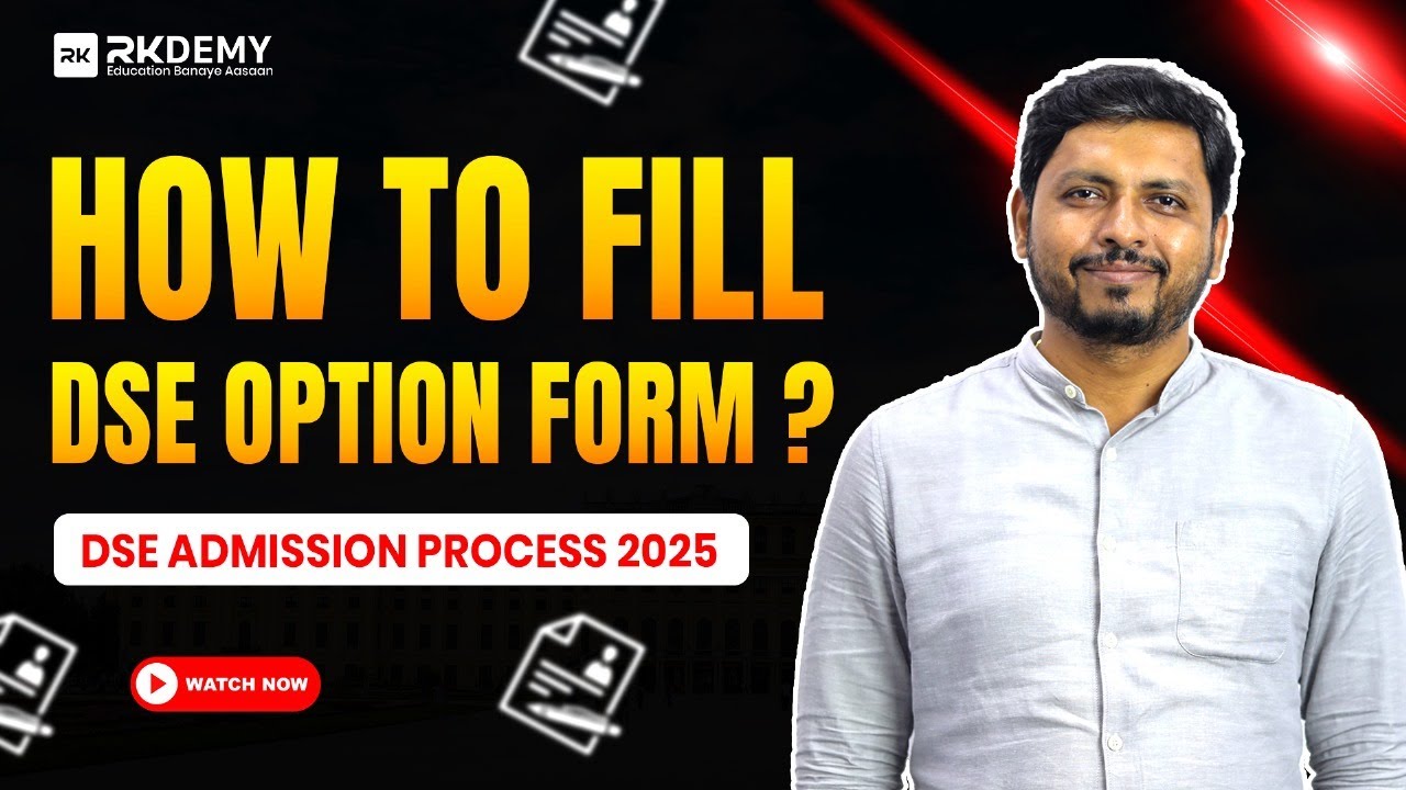 How to Fill DSE Option Form? | Ep-12 | DSE Admission 2025 | Soham Sir | RKDEMY