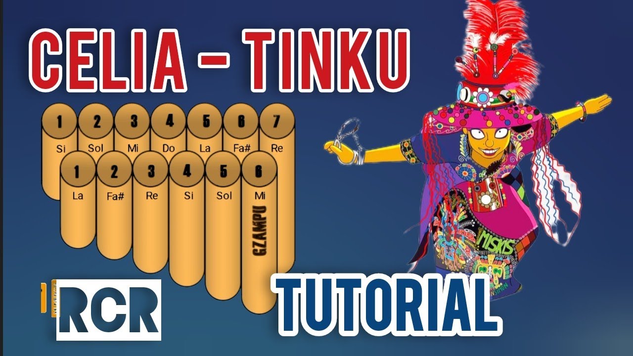 Celia - Tinku TUTORIAL para Zampoña.