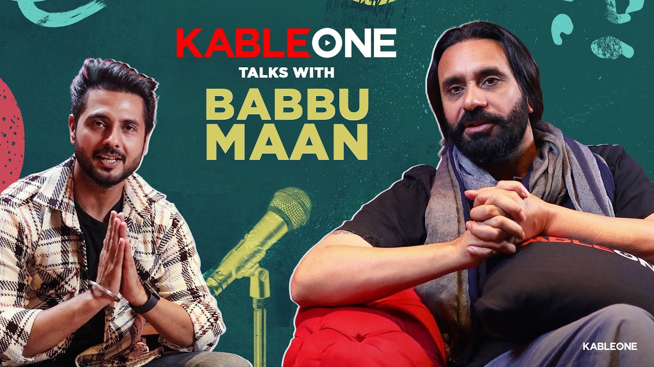 KableOne Talks with Babbu Maan - Talk Show | Episode - 1