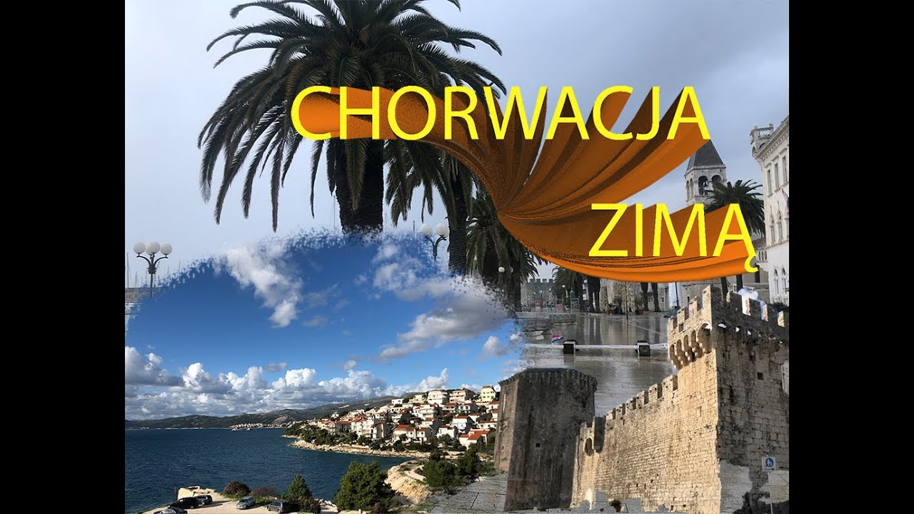 Trogir, Čiovo, Zima 2022 - warto?Chorwacja #1 przed sezonem