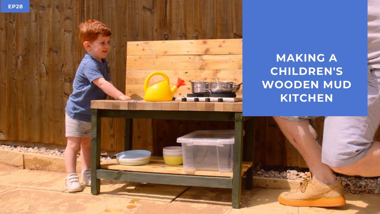 Making a Children's Wooden Mud Kitchen