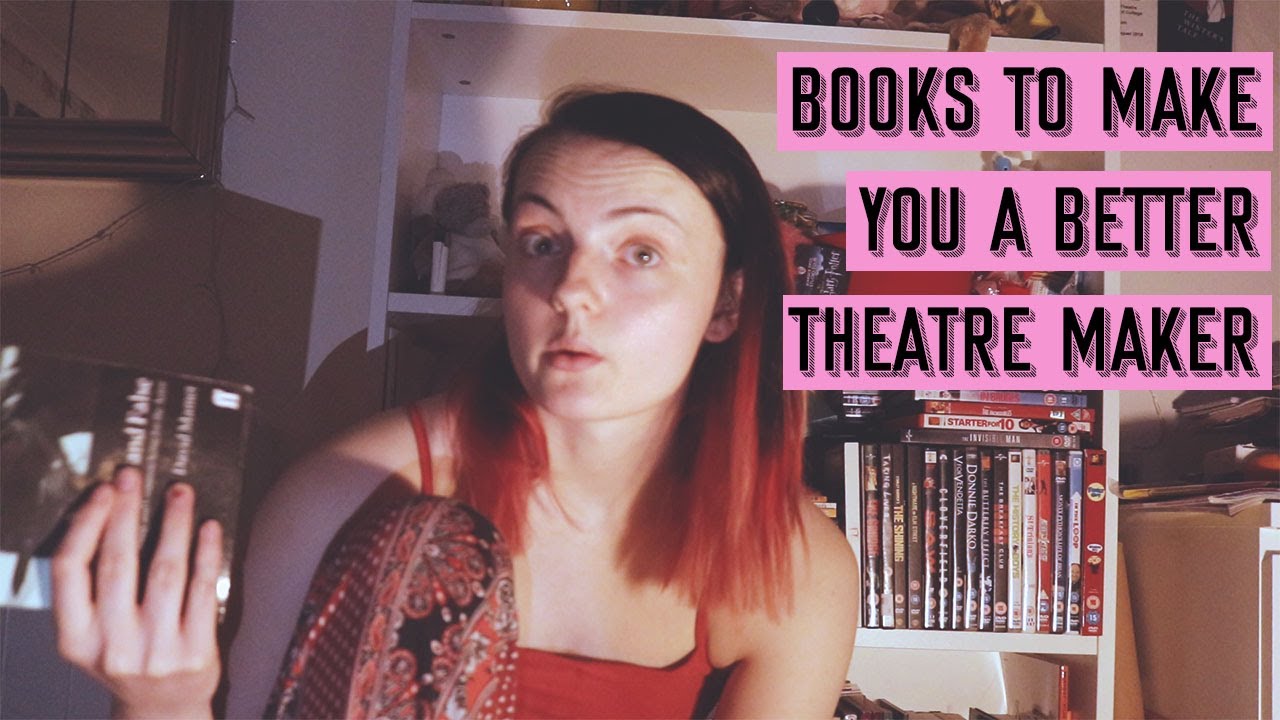 books to read to make you a better theatre maker