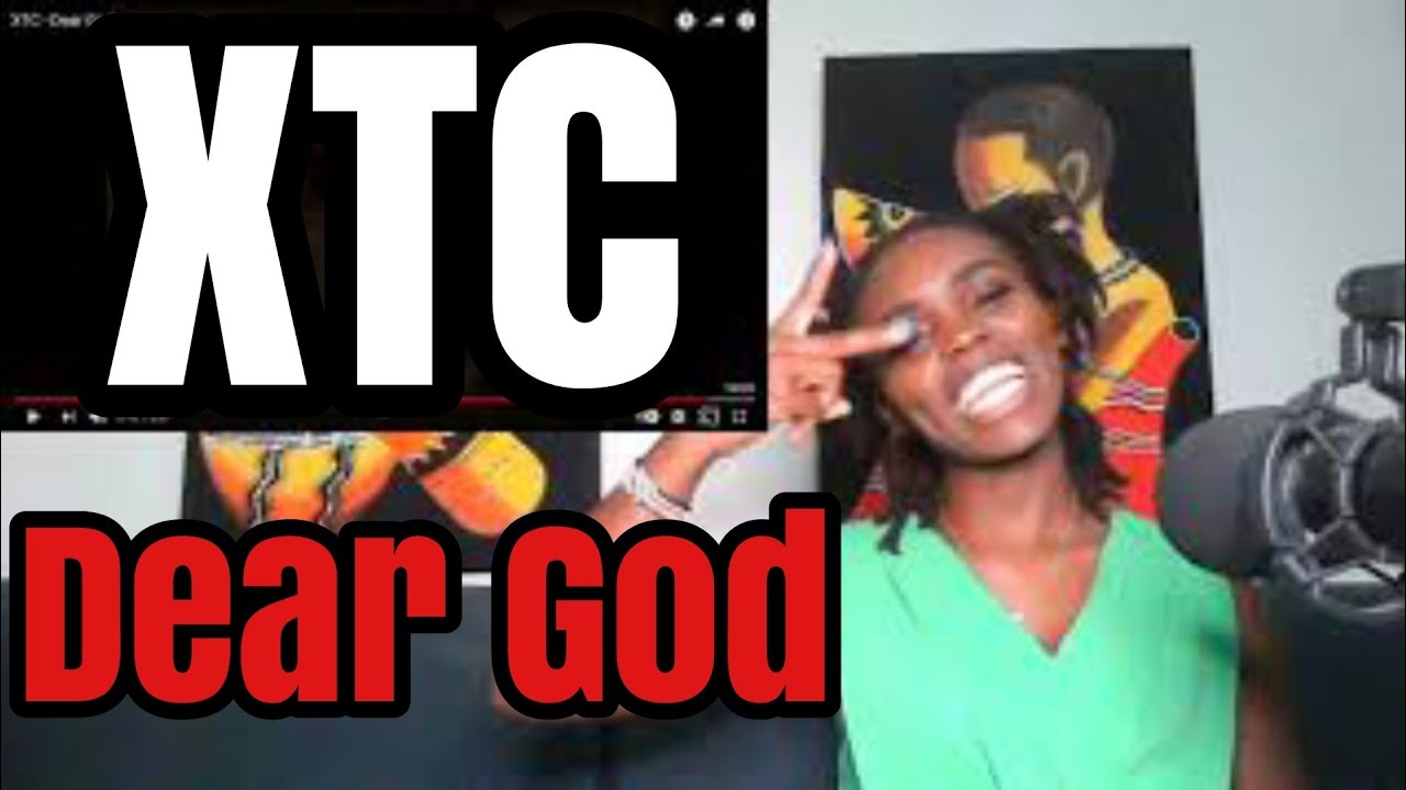 African Girl Reaction To XTC - Dear God