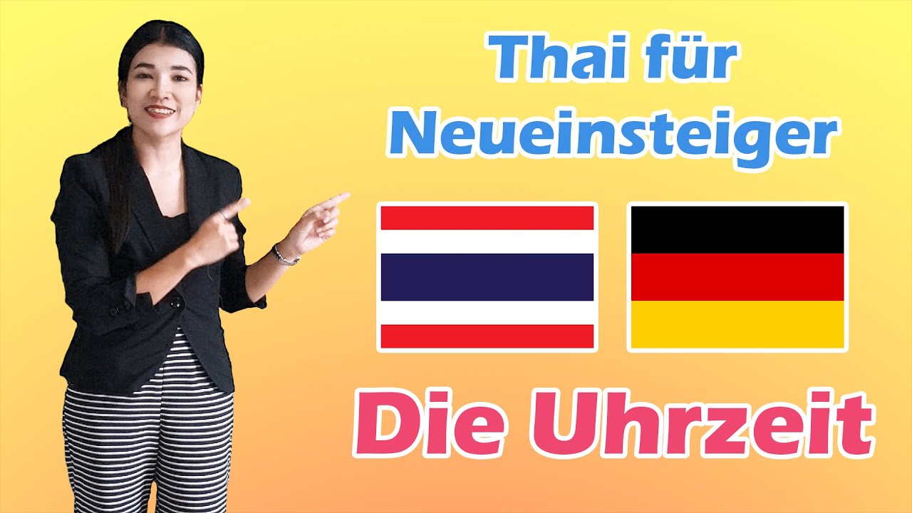 Thai für Neueinsteiger | Teil 3 | Uhrzeit | Thailändisch lernen | Deutsch | Easy ABC