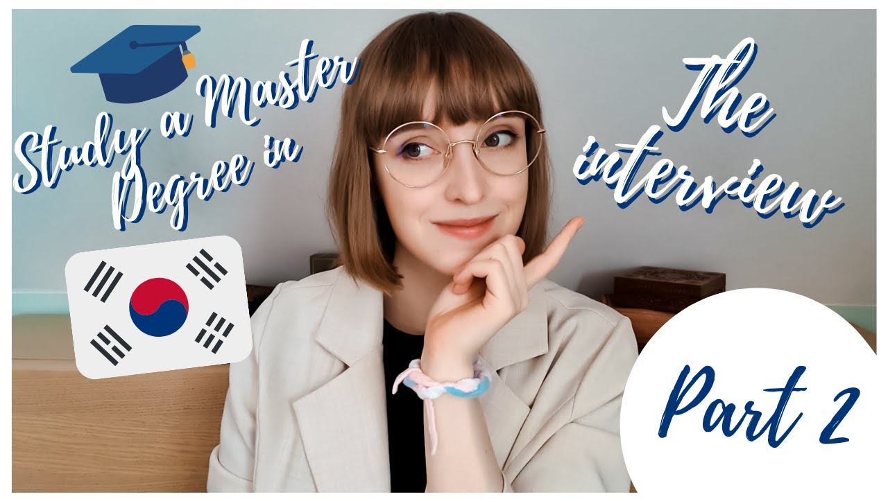 Korean University Master Degree Admission Interview | My Experience