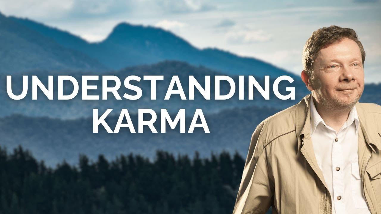 How Does Karma Fit In With Your Teaching? with Eckhart Tolle