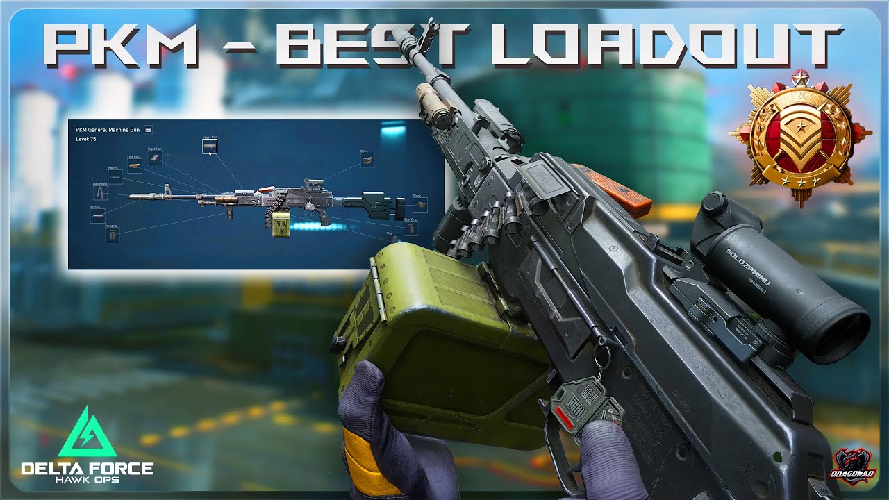 LASER PKM - BEST LOADOUT SÚNG KHÔNG GIẬT - TOP RANK MARSHAL | GARENA DELTA FORCE | DRAGONAK