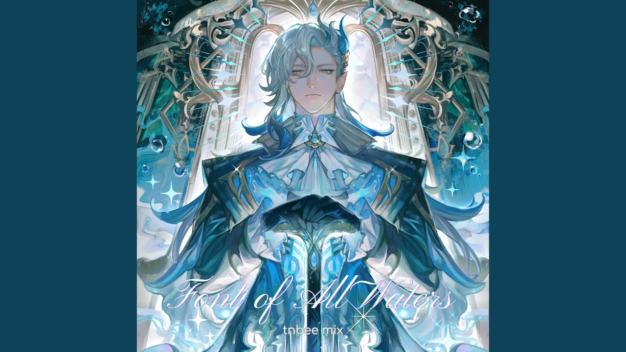Font of All Waters (Neuvillette Theme)