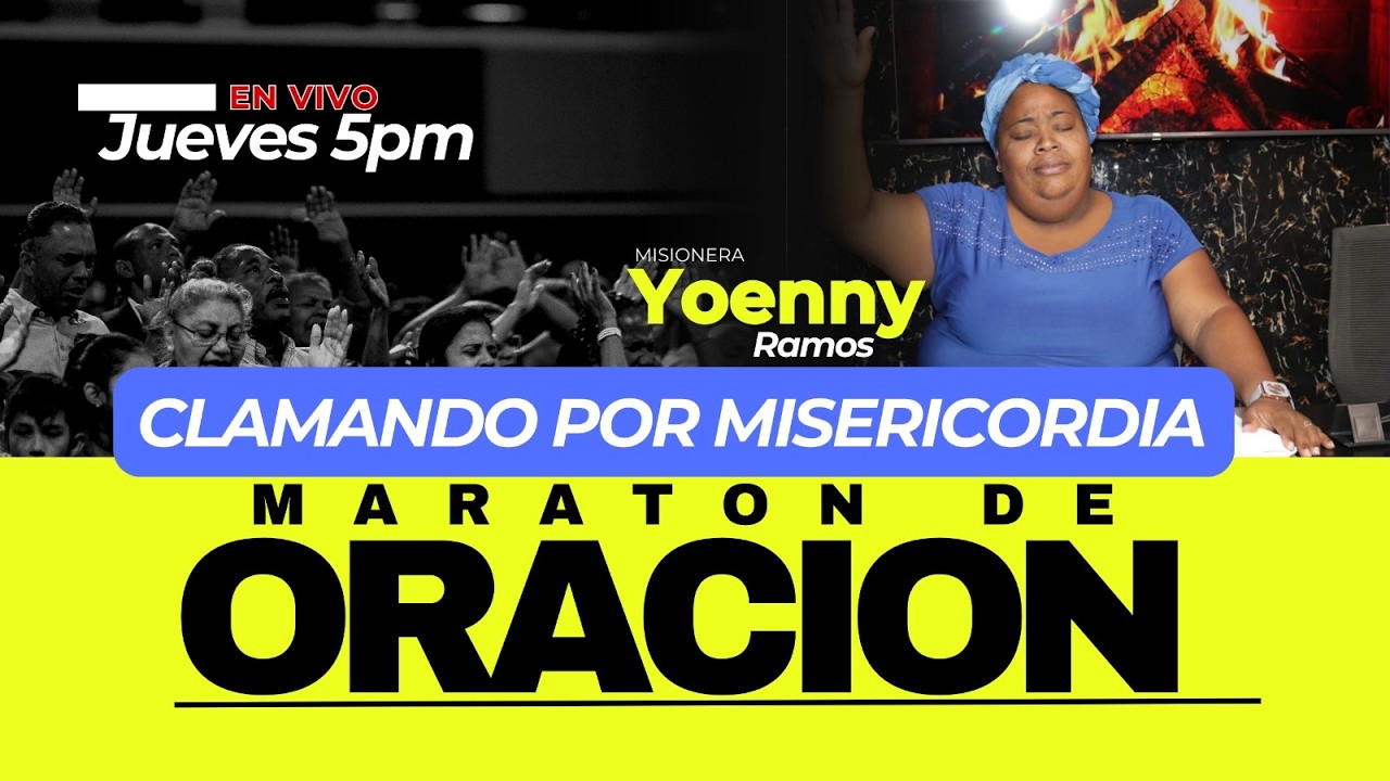 Clamando por misericordia 🙏 / Maraton de oracion