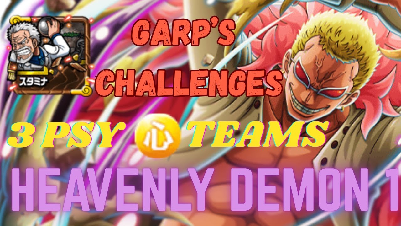 3 NEW PSY TEAMS VS HEAVENLY DEMON 1 Garp Challenges One Piece Treasure Cruise | TrueFireX