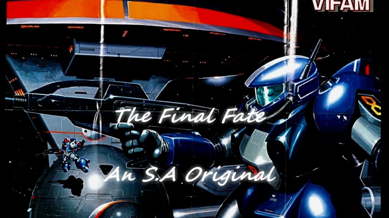 The Final Fate - An S.A Original