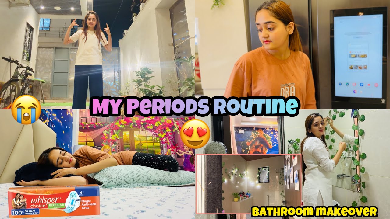 My Pain Full Period Routines 🥰 Best Cozy Girls Bathroom Make over