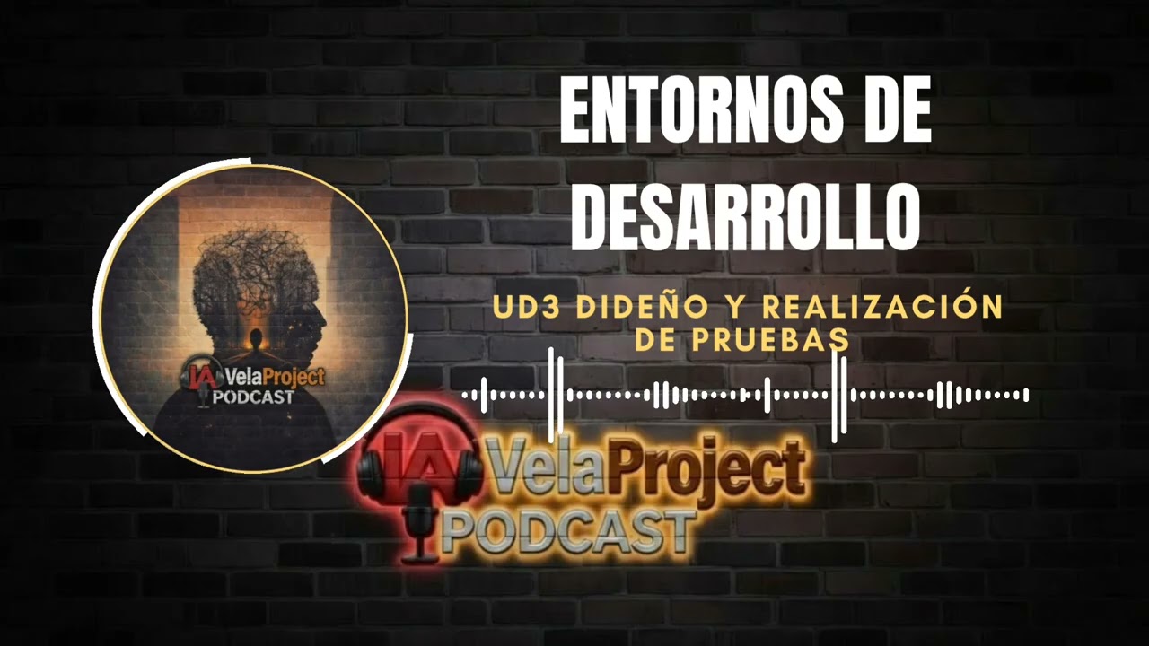 ENTORNOS DE DESARROLLO. UD3:Diseño y realización de pruebas (DAM)