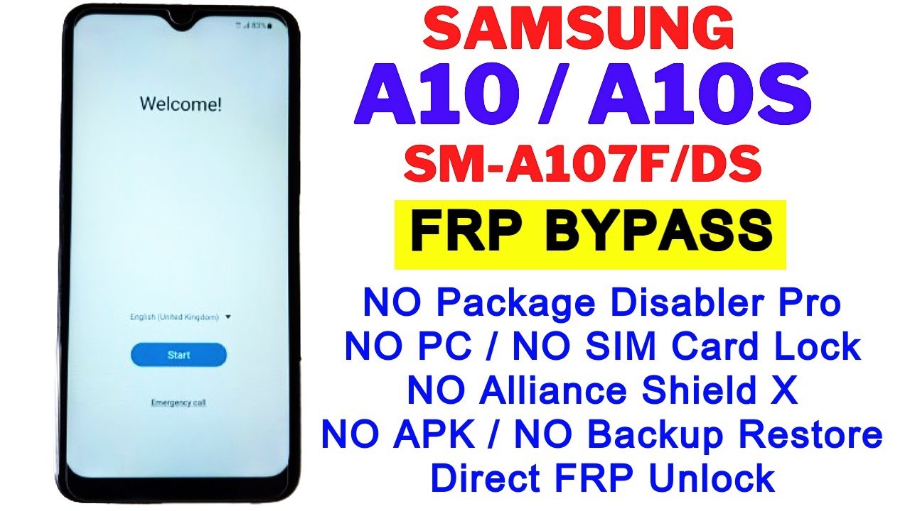 Samsung A10S (SM-A107F/DS) FRP Bypass Android 11 Without Package Disabler Pro Google Account Unlock