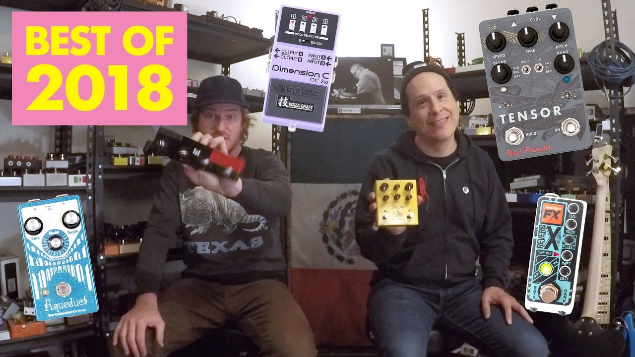 Pedals and Effects: Top Ten Pedals of 2018