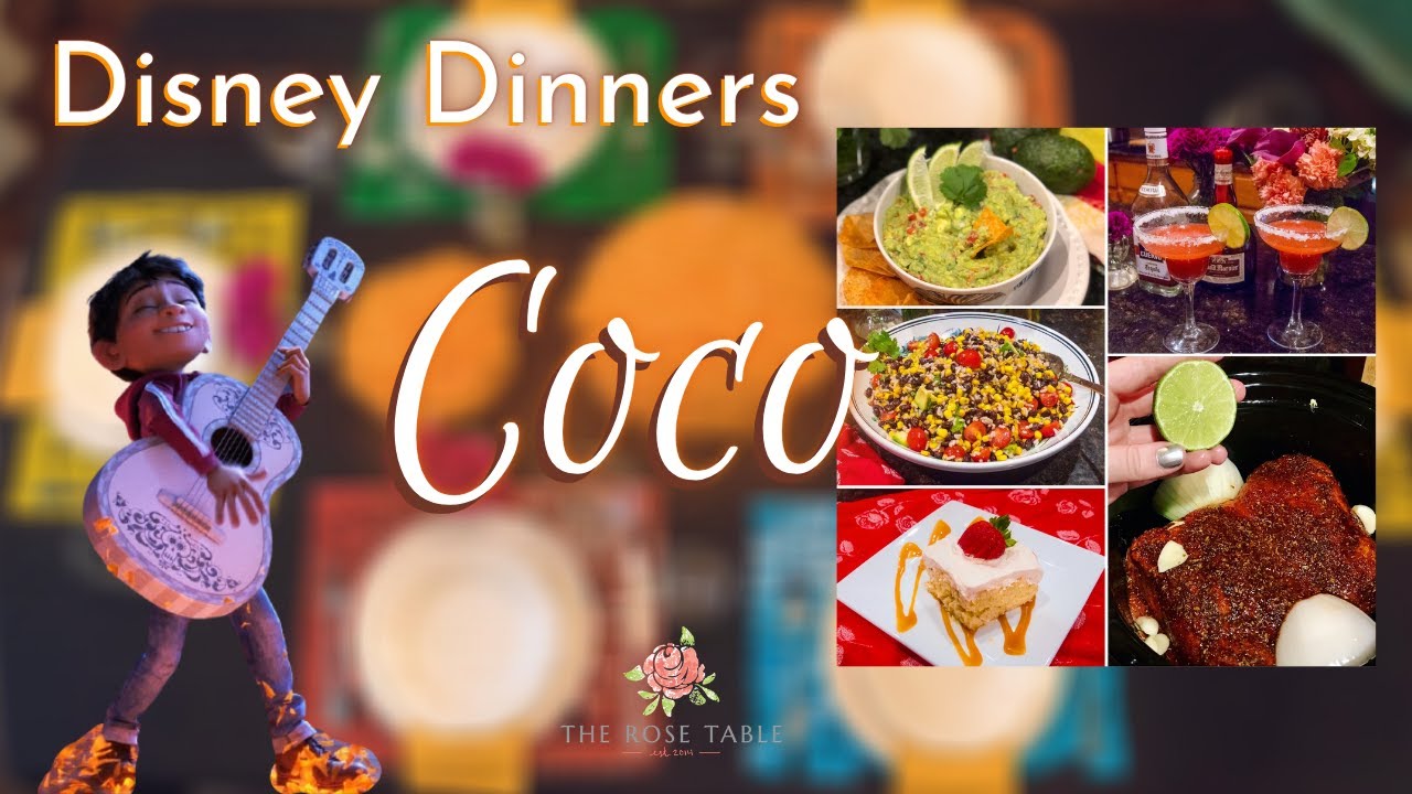 The Rose Table Disney Dinners: Coco