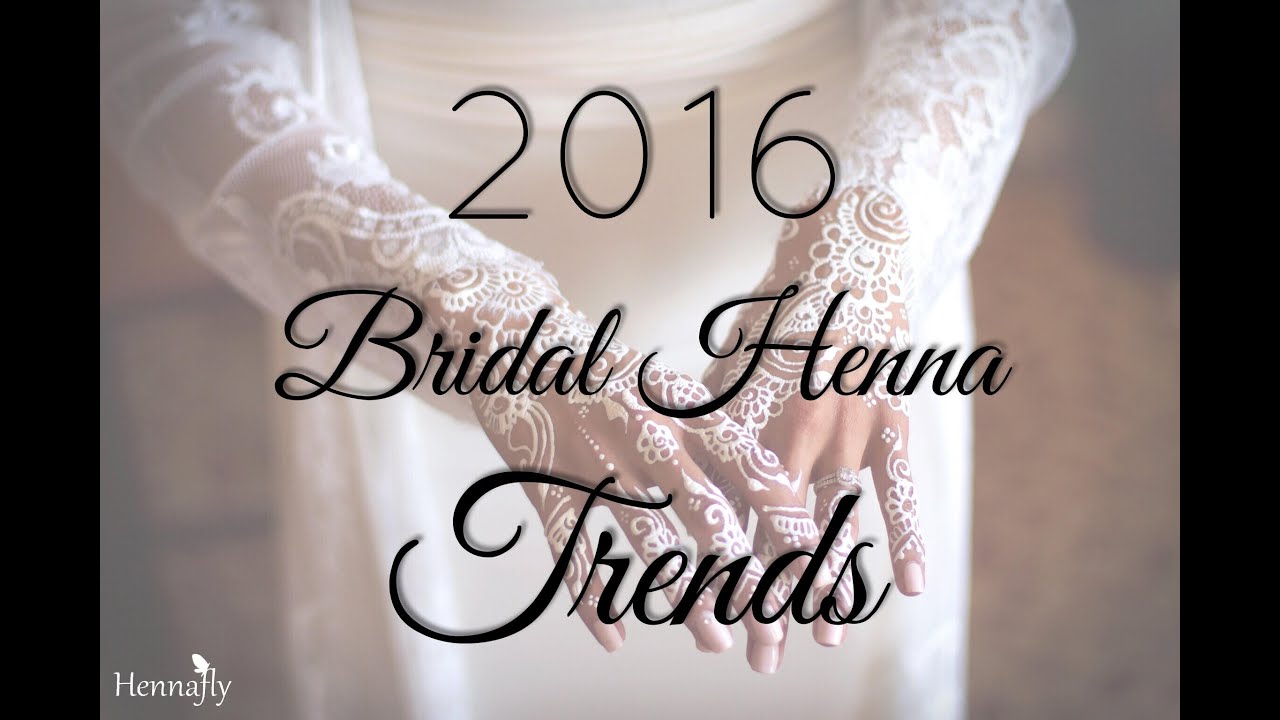 2016 Bridal Henna Trends | Hennafly