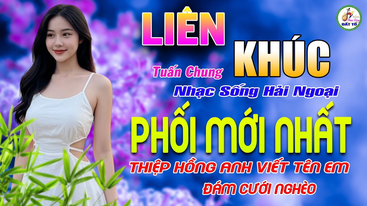 THIỆP HỒNG ANH VIẾT TÊN EM, TUẤN CHUNG ➤ LK Nhạc Sống BOLERO Hải Ngoại Thư Giãn, Bolero Toàn Bài Hay