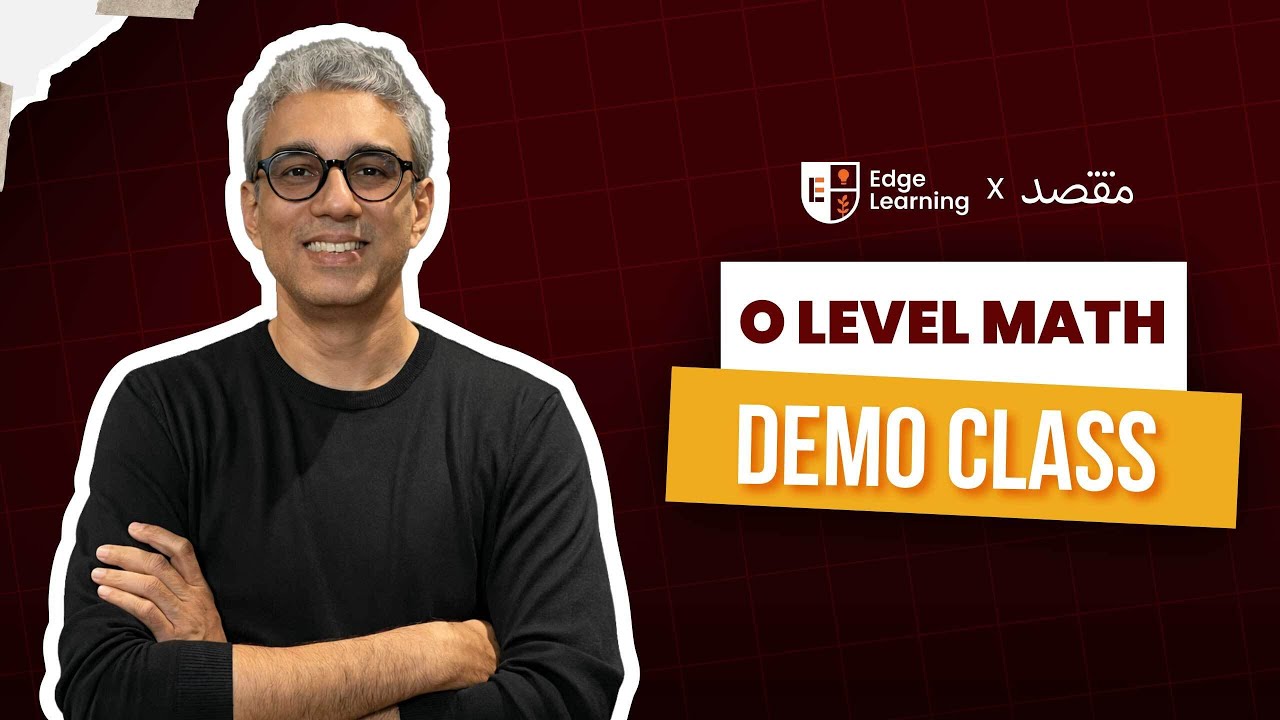 Start Your A* Journey: O Level Math Lecture Full Demo - Sir Saad Zafar