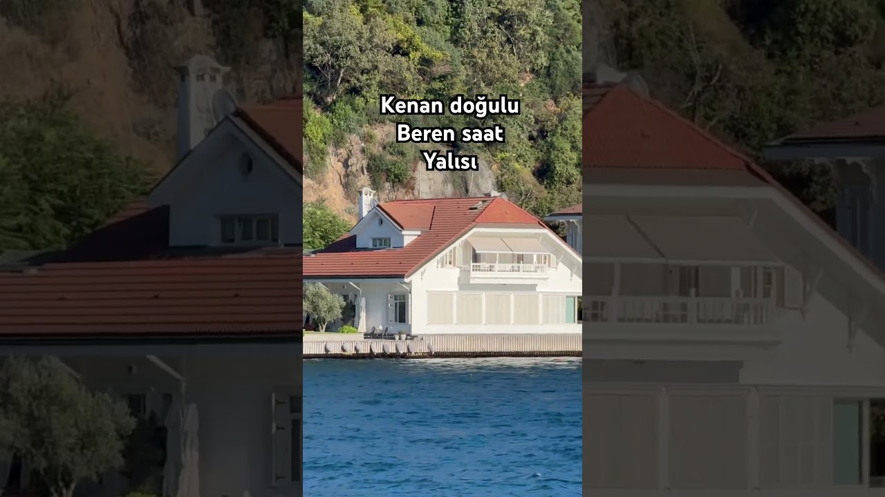 Kenan doğulu- beren saat yalısı / Istanbul yalıları/ &uuml;nl&uuml;lerin yalıları #istanbul #shortvideo #short