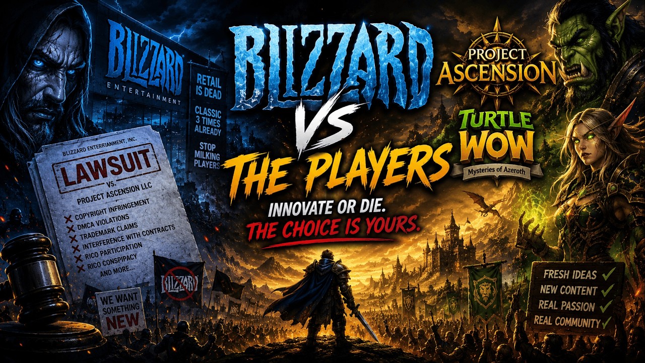 Blizzard is Suing Project Ascension (And It's a Huge Mistake)