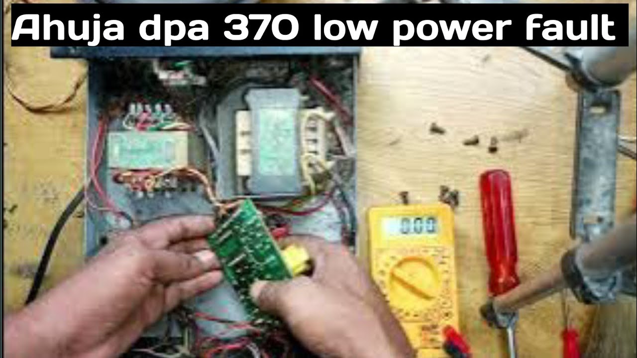 Ahuja dpa 370 power problem | Ahuja dpa 370   low volt problem | Ahuja dpa370 DC supply problem