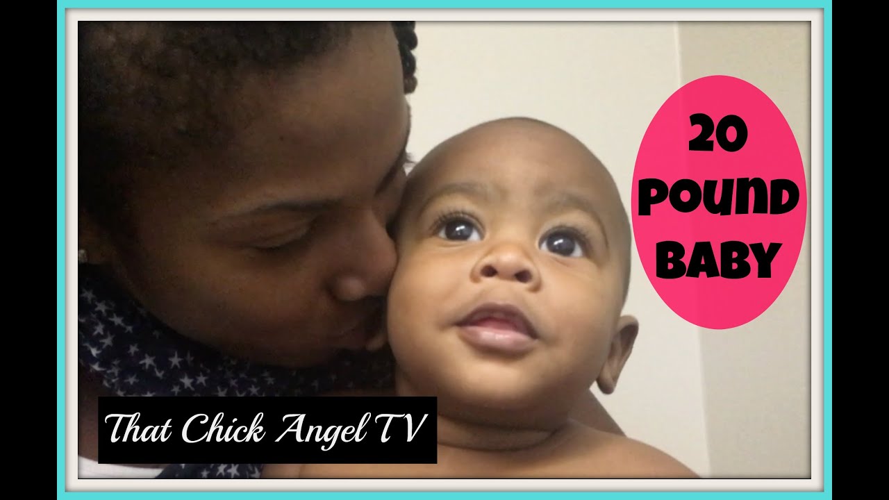 20 POUND BABY!! | One Mom's View​​​ | That Chick Angel TV​​​