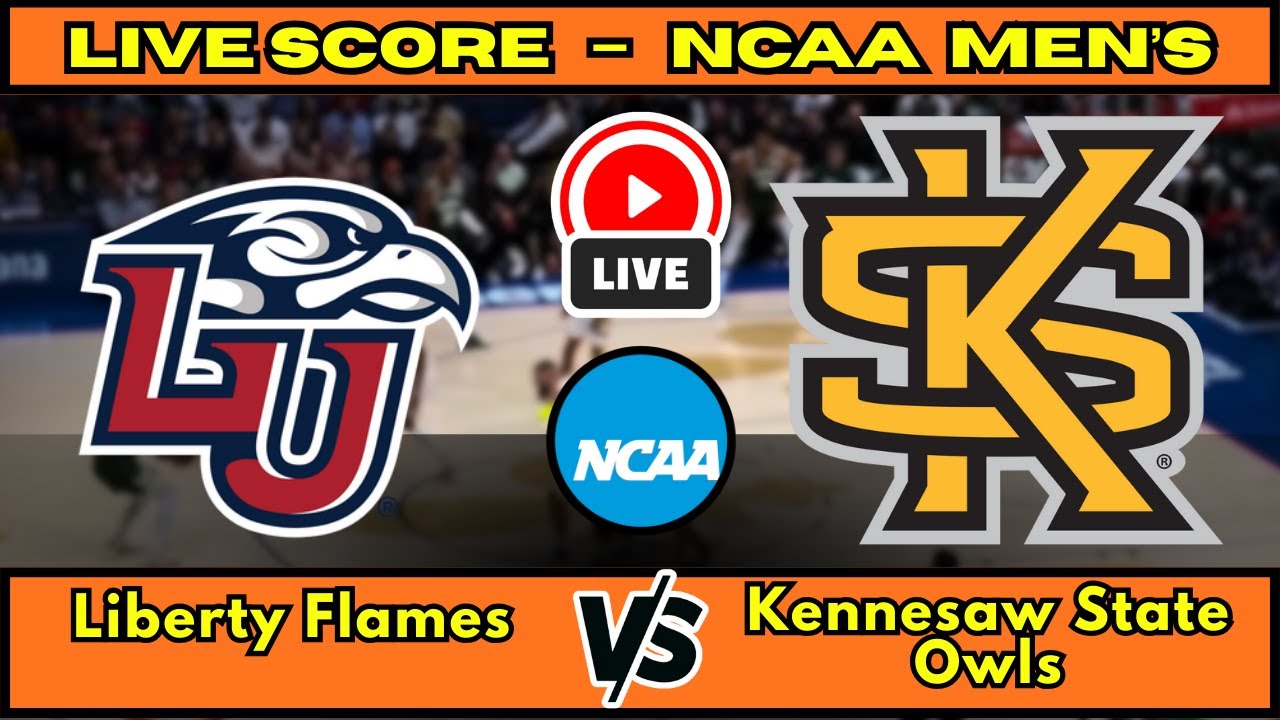 🔴 Liberty Flames vs Kennesaw State Owls | NCAA Men’s Basketball | Live Score Update January 2