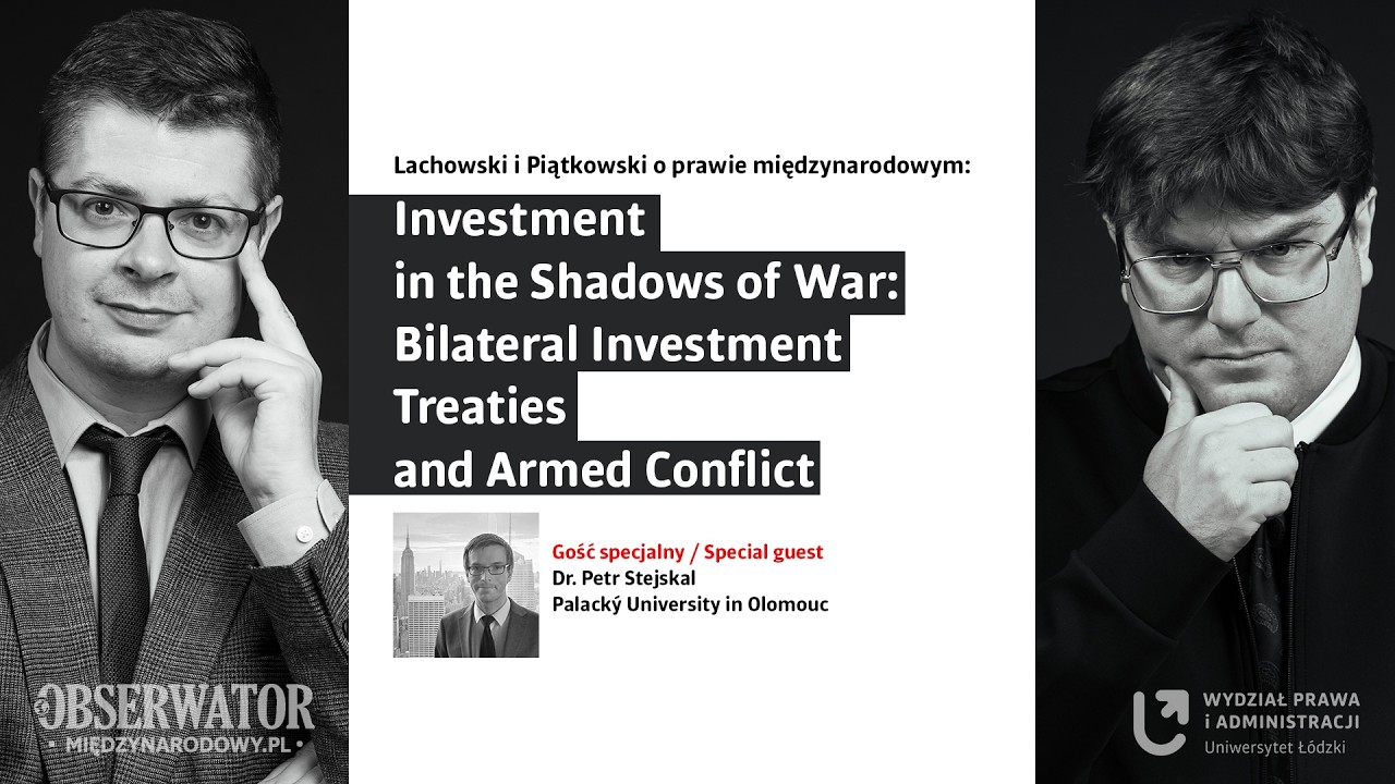 Investment in the Shadows of War: Bilateral Investment Treaties and Armed Conflict