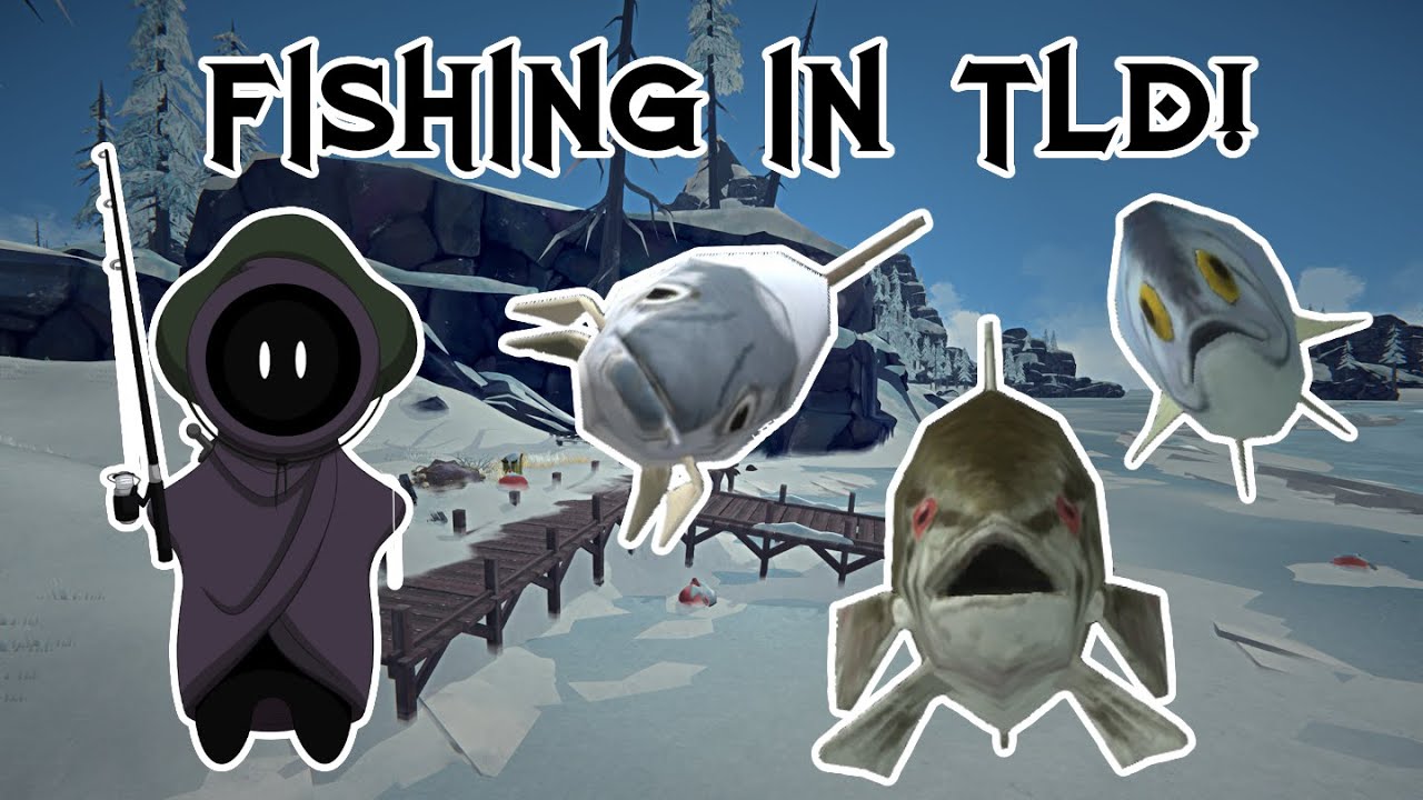 The ULTIMATE Fishing Guide for The Long Dark! | The Long Dark