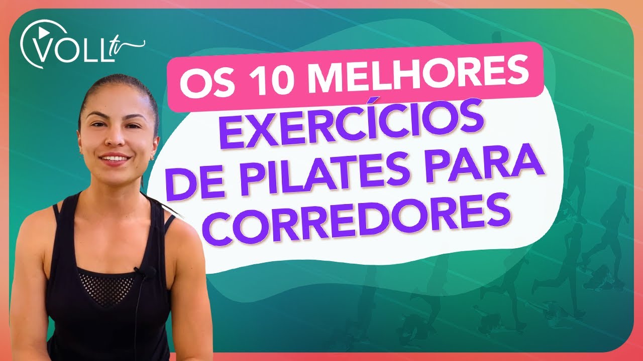 10 melhores exercícios de Pilates para Corredores
