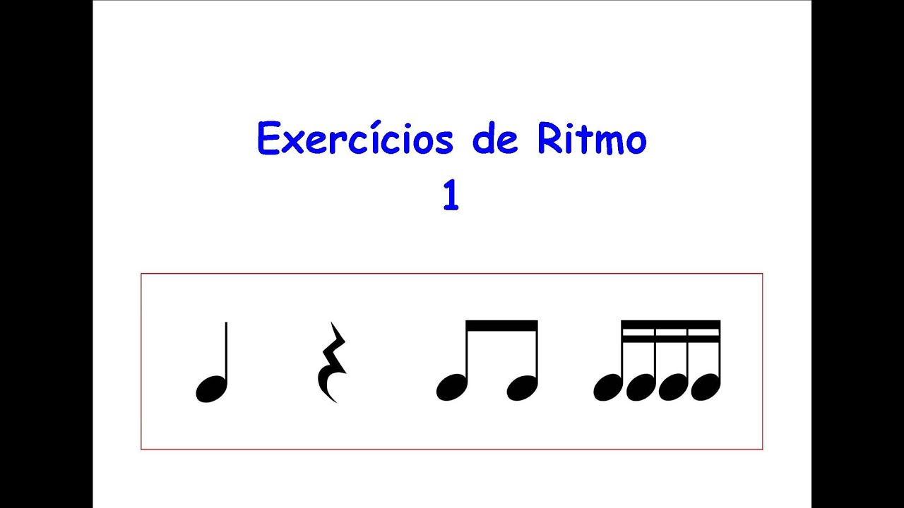 Exercícios de ritmo 1