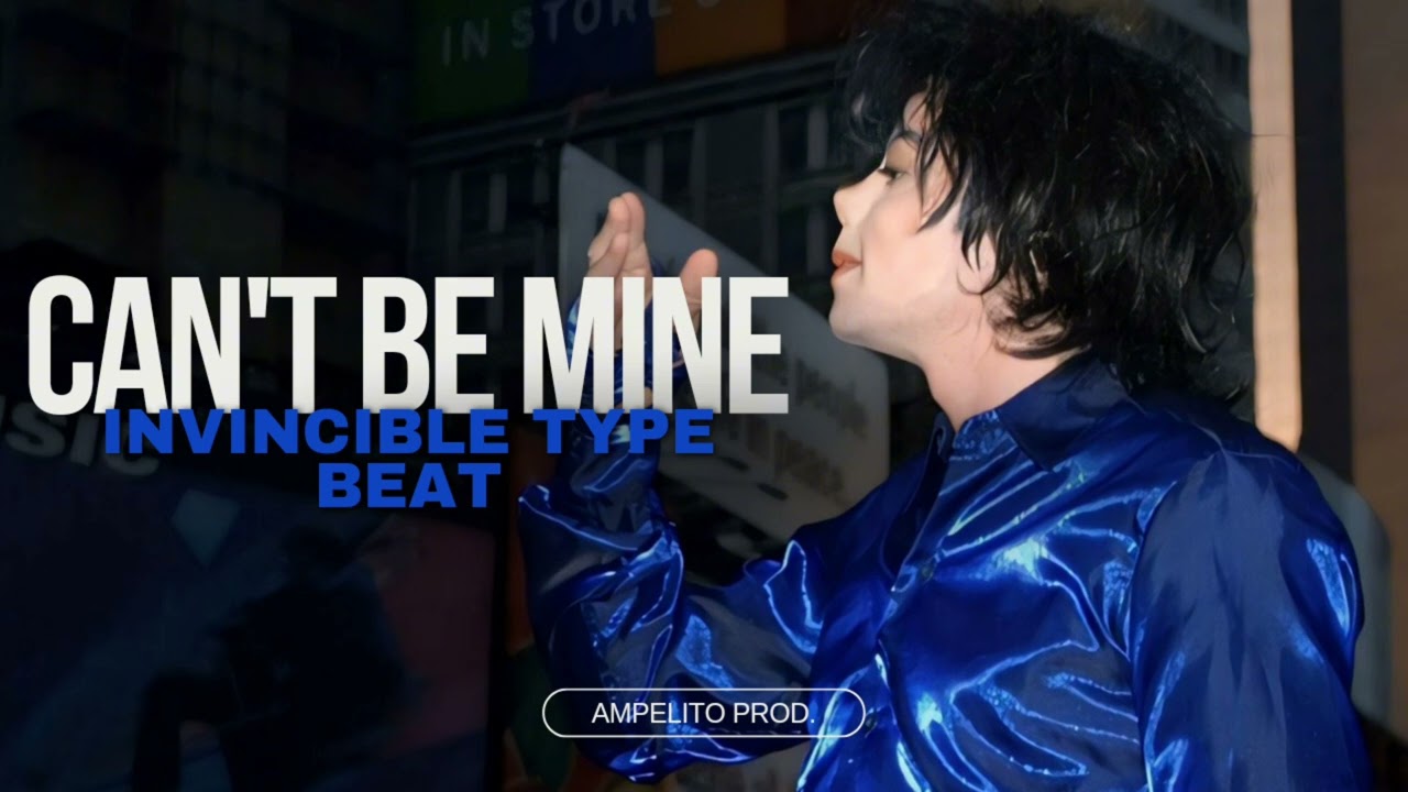 Can't Be Mine - Michael Jackson Invincible Era Type Beat