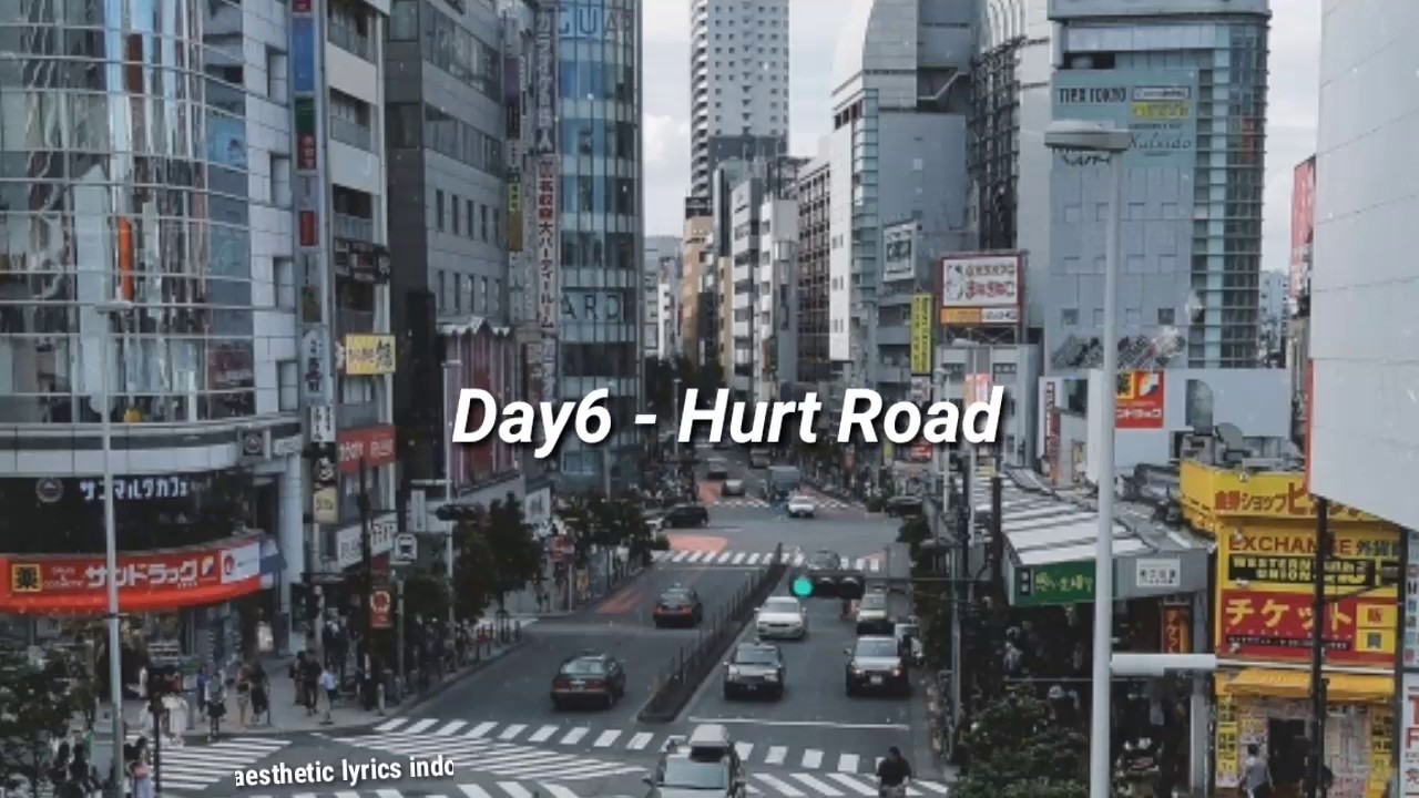 Day6 - Hurt Road 아픈 길 (Indo lyrics)