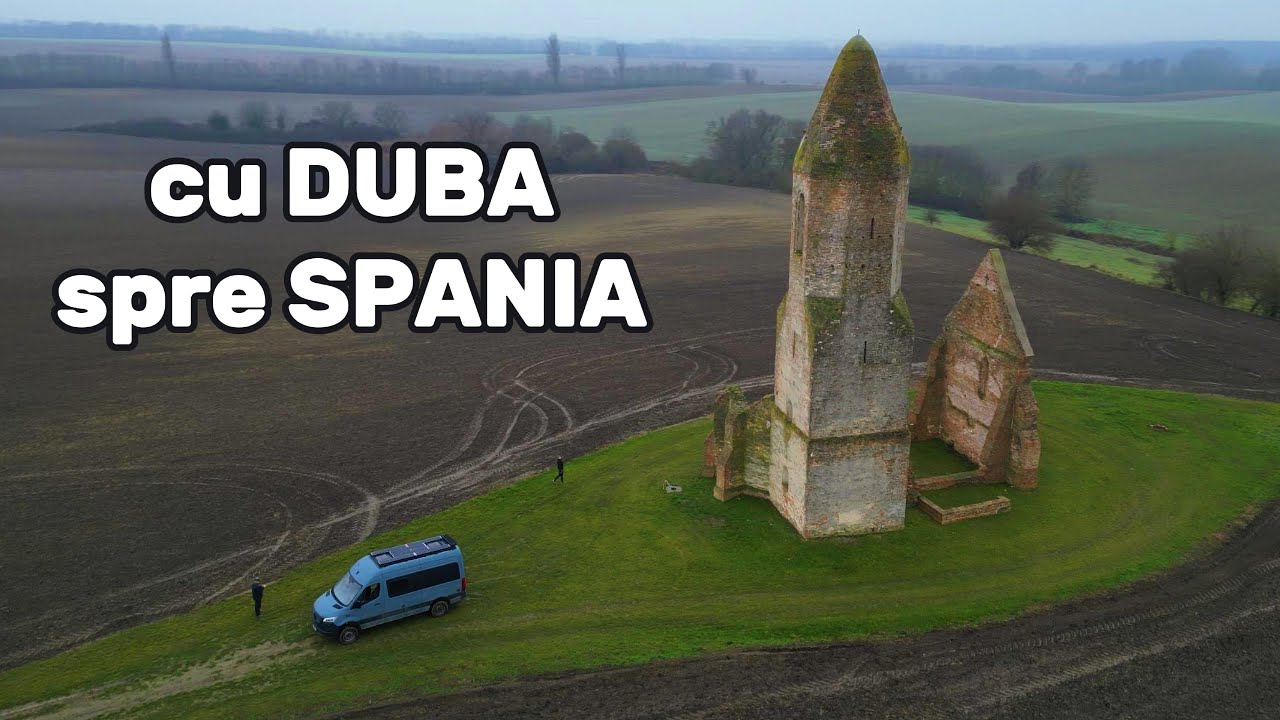 🇪🇸 Vanlife Spania (Ep.1): De la ruina Pusztatorony la uimitoarea Barcelona și Sagunto.